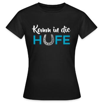 Komm in die Hufe - Frauen T-Shirt - Schwarz - Vorne - AI Model Female 172 dark (172cm)