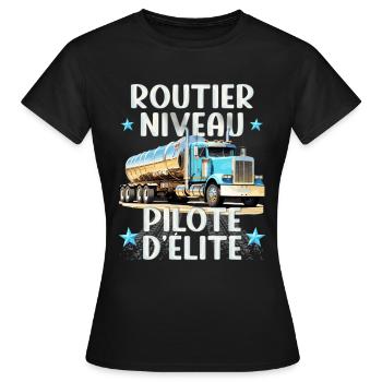 Routier élite camion cadeau chauffeur routier - T-shirt Femme - noir - Devant - AI Model Female 172 dark (172cm)