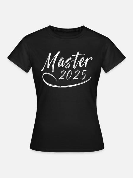Master 2025 - Frauen T-Shirt - Schwarz