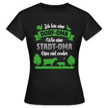 VILLAGE-OMA | LIKE CITY-GRANDMA ONLY A LOT OF COOLER - Women's T-Shirt - black - Front - AI Model Female 172 dark (172cm)