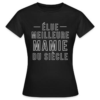 Elu meilleur Mamie du Siécle - T-shirt Femme - noir - Devant - AI Model Female 172 dark (172cm)