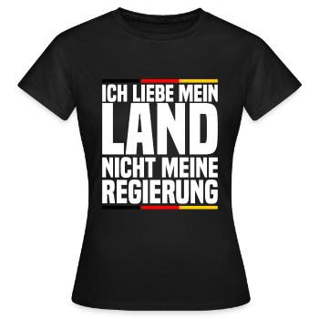 Ich Liebe Mein Land Nicht Meine Regierung - Frauen T-Shirt - Schwarz - Vorne - AI Model Female 172 dark (172cm)