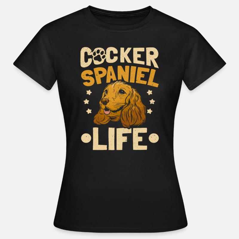 Cocker Spaniel Propriétaire Cocker Spaniel Life - T-shirt Femme - noir