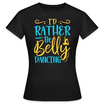 Je préfère danser le ventre dans la danse du ventre - T-shirt Femme - noir - Devant - AI Model Female 172 dark (172cm)