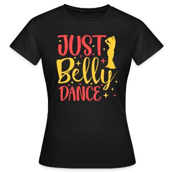 Danseuse du ventre Juste danse du ventre Danse du ventre - T-shirt Femme - noir - Devant - AI Model Female 172 dark (172cm)