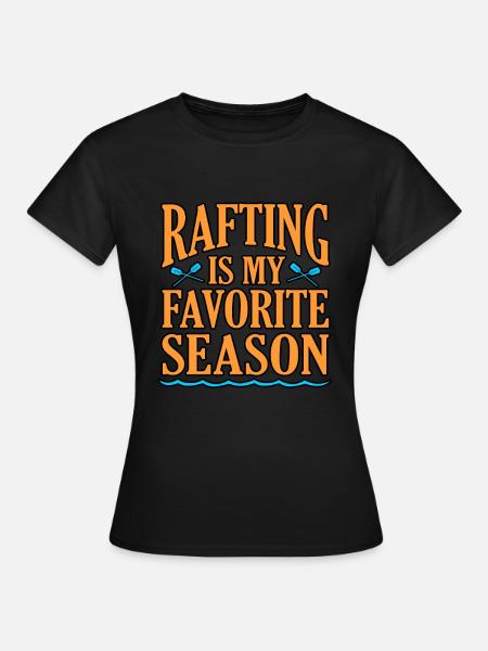 Rafting saison - Frauen T-Shirt - Schwarz