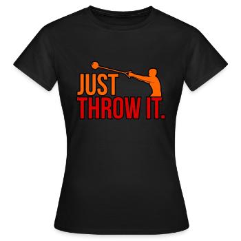 Just throw it hammer throw - Women's T-Shirt - black - Front - AI Model Female 172 dark (172cm)