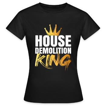 Cadeau de rénovation de destruction de maison - T-shirt Femme - noir - Devant - AI Model Female 172 dark (172cm)