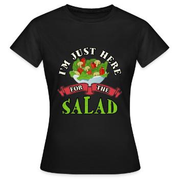 Je ne suis là que pour la salade - T-shirt Femme - noir - Devant - AI Model Female 172 dark (172cm)