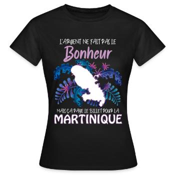 La Martinique Bonheur Et Billet Départ - T-shirt Femme - noir - Devant - AI Model Female 172 dark (172cm)