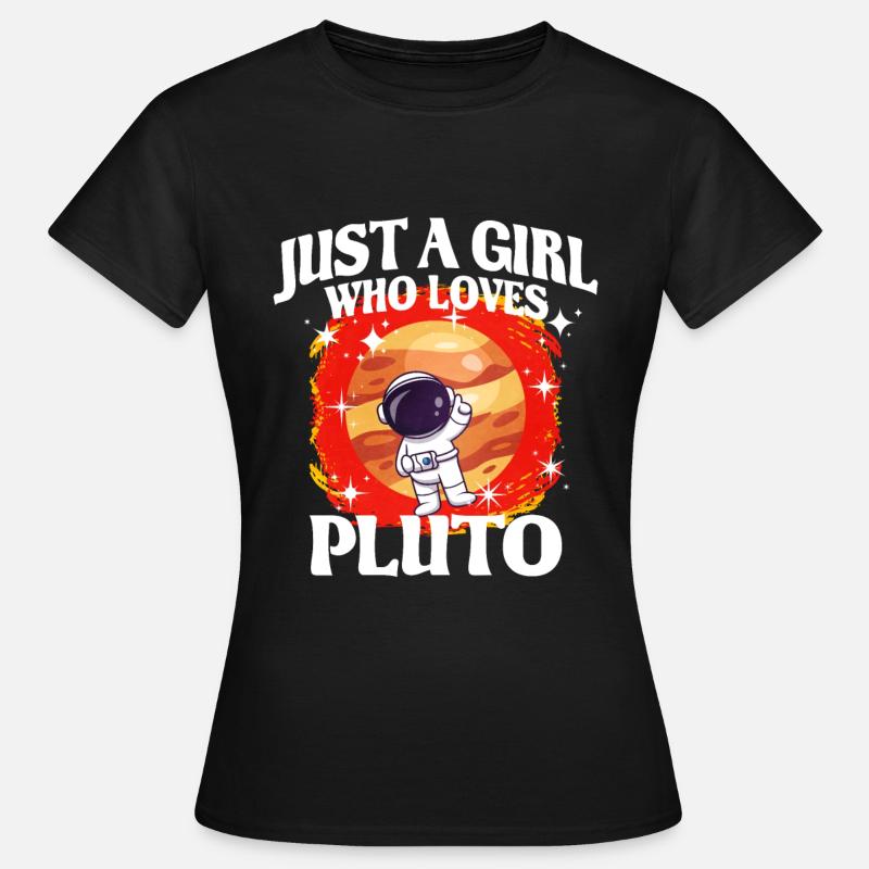 Mädchen Pluto Geschenk - Frauen T-Shirt - Schwarz