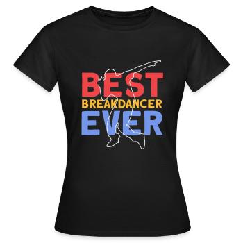 Breakdancing - Frauen T-Shirt - Schwarz - Vorne - AI Model Female 172 dark (172cm)