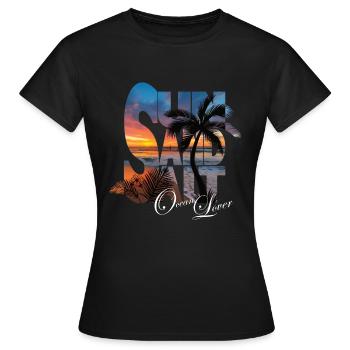 Sun Sand Salt - Frauen T-Shirt - Schwarz - Vorne - AI Model Female 172 dark (172cm)