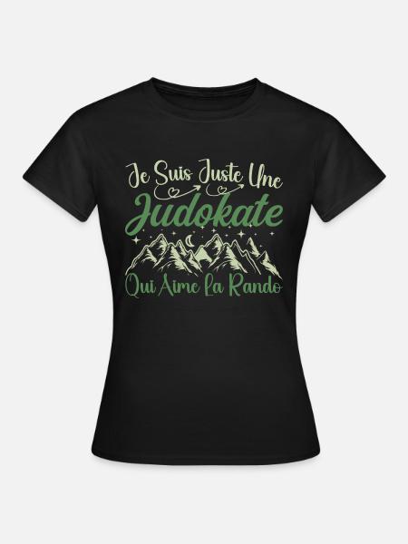 Judokate aventurier passionnée de Randonnée cadeau - T-shirt Femme - noir