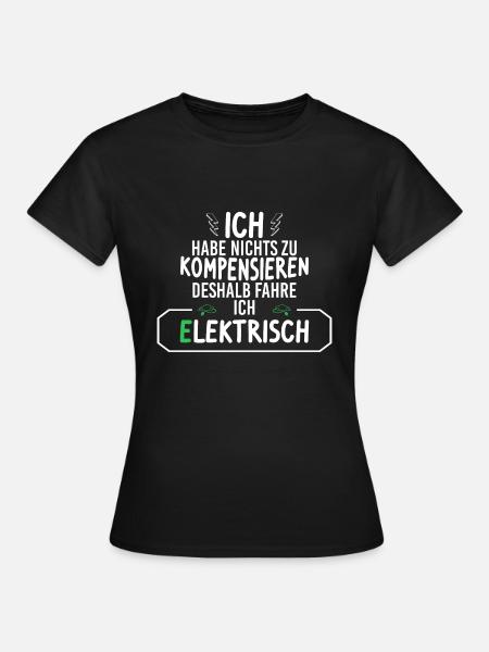 Elektroauto E-Auto Ich fahre elektrisch - Frauen T-Shirt - Schwarz