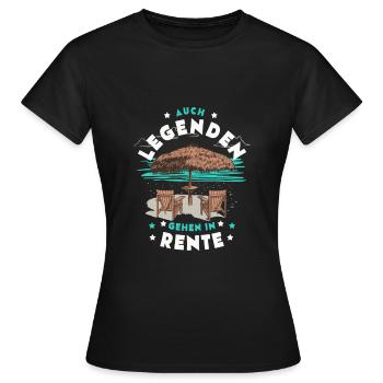 Rentner Rente Pension Auch Legenden gehen in Rente - Frauen T-Shirt - Schwarz - Vorne - AI Model Female 172 dark (172cm)