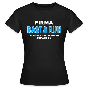 Firma Rast und Ruh - Frauen T-Shirt - Schwarz - Vorne - AI Model Female 172 dark (172cm)