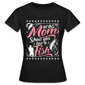 Mother Fishing - Women's T-Shirt - black - Front - AI Model Female 172 dark (172cm)
