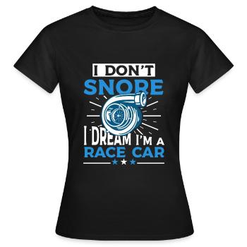 I don't snore Funny snoring - Women's T-Shirt - black - Front - AI Model Female 172 dark (172cm)