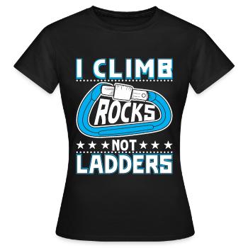 Ich klettere auf Felsen, nicht auf Leitern - Frauen T-Shirt - Schwarz - Vorne - AI Model Female 172 dark (172cm)