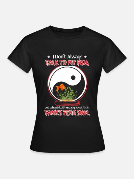 Sprechen Sie über Fisch-Feng-Shui - Frauen T-Shirt - Schwarz