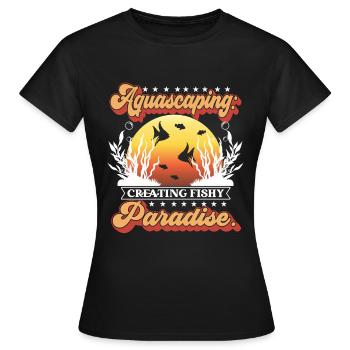 Aquascaping: Creating fishy paradise. - Women's T-Shirt - black - Front - AI Model Female 172 dark (172cm)