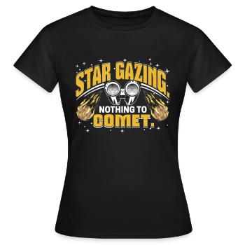 Observation des étoiles. Rien à voir avec les comètes. - T-shirt Femme - noir - Devant - AI Model Female 172 dark (172cm)