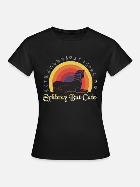 Sphinxy, aber niedlich - Frauen T-Shirt - Schwarz