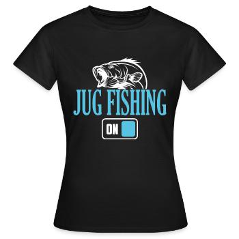 Mode de pêche à la cruche de pêcheur activé - T-shirt Femme - noir - Devant - AI Model Female 172 dark (172cm)