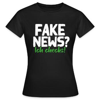 FAKE NEWS | Ich checks! - Frauen T-Shirt - Schwarz - Vorne - AI Model Female 172 dark (172cm)