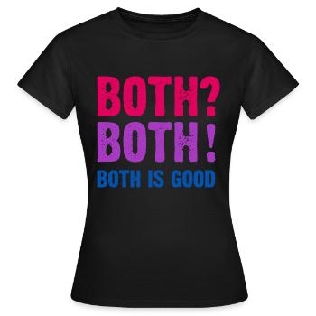 Both Is Good Bisexual - Frauen T-Shirt - Schwarz - Vorne - AI Model Female 172 dark (172cm)