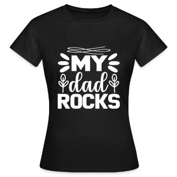 Mein Vater rockt - Frauen T-Shirt - Schwarz - Vorne - AI Model Female 172 dark (172cm)