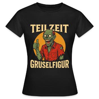 Teilzeit Gruselfigur Zombie Design - Frauen T-Shirt - Schwarz - Vorne - AI Model Female 172 dark (172cm)
