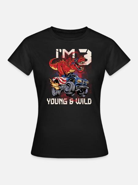 3rd birthday children I am 3 Young & Wild - Women's T-Shirt - black