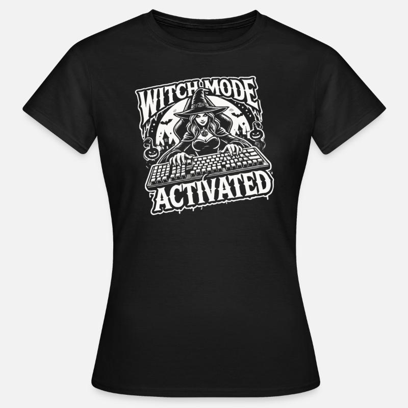 Hexenmodus Aktiviertes Design - Frauen T-Shirt - Schwarz