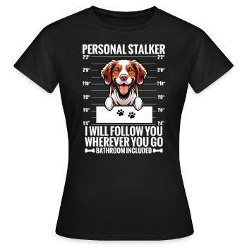 Personal Stalker : Je te suivrai partout où tu iras - T-shirt Femme - noir - Devant - AI Model Female 172 dark (172cm)