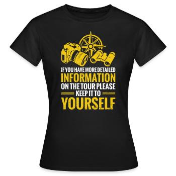 Wenn Sie Genauere Informationen Zur Tour Haben - Frauen T-Shirt - Schwarz - Vorne - AI Model Female 172 dark (172cm)