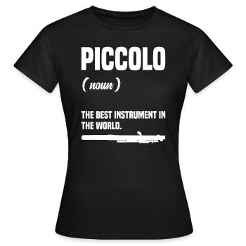 Piccolo (substantiv), Das Beste Instrument Der - Frauen T-Shirt - Schwarz - Vorne - AI Model Female 172 dark (172cm)