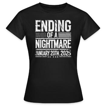 Ende Eines Albtraums, 20. Januar 2025 - Frauen T-Shirt - Schwarz - Vorne - AI Model Female 172 dark (172cm)