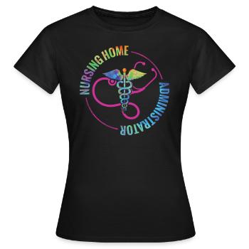 Nursing Home Administrators - Women's T-Shirt - black - Front - AI Model Female 172 dark (172cm)