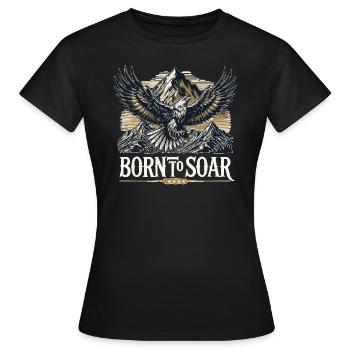 Mountains Nature And Eagle Born To Soar - Frauen T-Shirt - Schwarz - Vorne - AI Model Female 172 dark (172cm)