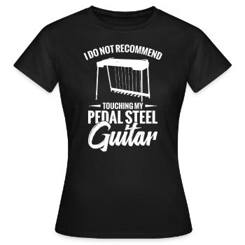 Ich Empfehle Nicht, Meine Pedal -stahl -gitarre - Frauen T-Shirt - Schwarz - Vorne - AI Model Female 172 dark (172cm)