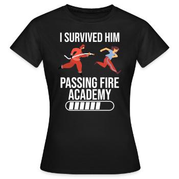 Ich Habe Ihn Überlebt, Wie Er Die Fire Academy - Frauen T-Shirt - Schwarz - Vorne - AI Model Female 172 dark (172cm)