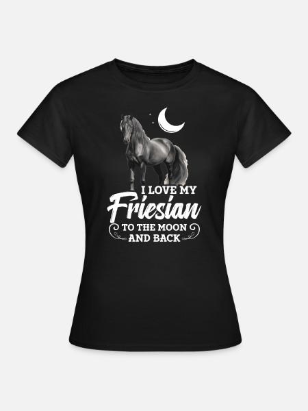 Ich Liebe Meinen Friesian Zum Mond Und Zurück - Frauen T-Shirt - Schwarz