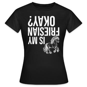 Mon frison va-t-il bien ? - T-shirt Femme - noir - Devant - AI Model Female 172 dark (172cm)