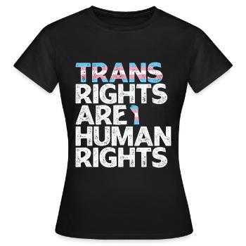 Trans Rights Are Human Rights - Women's T-Shirt - black - Front - AI Model Female 172 dark (172cm)