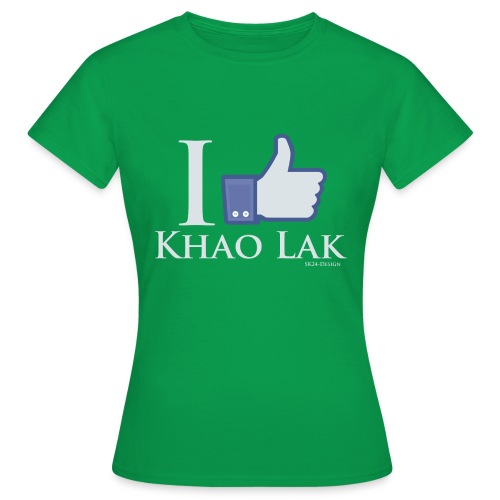 I Like Khao Lak White - Frauen T-Shirt
