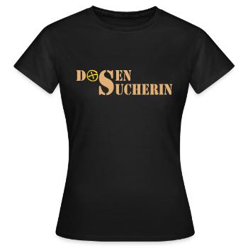 Dosensucherin - 2colors - 2011 - Women's T-Shirt - black - Front - AI Model Female 172 dark (172cm)
