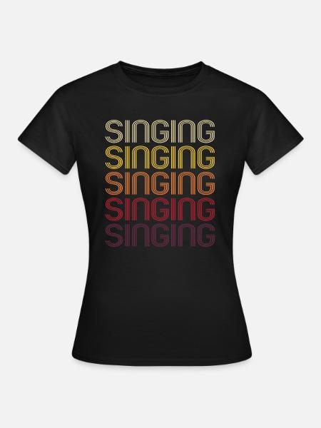 Singen Singing Retro Chor Musik Sänger Geschenk - Frauen T-Shirt - Schwarz