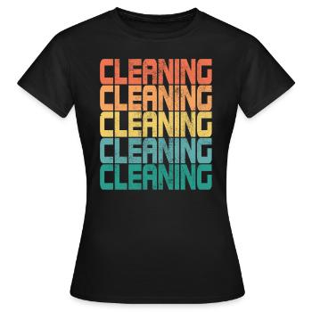 Nettoyage Nettoyant Nettoyer Femme de ménage Cadeau - T-shirt Femme - noir - Devant - AI Model Female 172 dark (172cm)